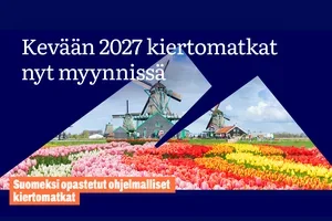 ✨ Uusia elämyksiä kevään kiertomatkoilla