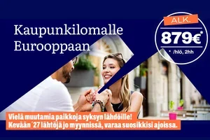 Kaupunkilomat Eurooppaan - nappaa syksyn viimeiset tai kevään ensimmäiset paikat!