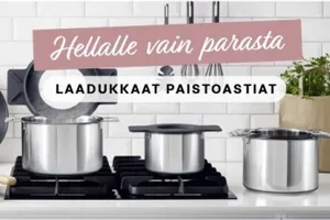 Huippumerkkien paistoastiat ja muut keittiötarvikkeet edullisesti