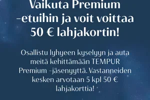Vaikuta TEMPUR® Premium-etuihin ✨ Voit voittaa 50 € lahjakortin!